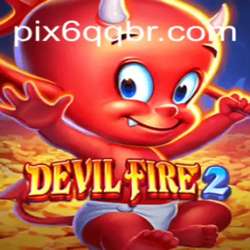Exploring the Thrilling World of DevilFire2: A Comprehensive Guide