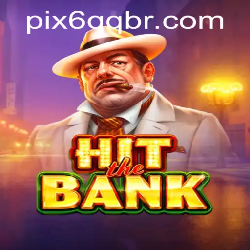 Unlocking the Thrills of HitTheBank: A Guide to Mastery