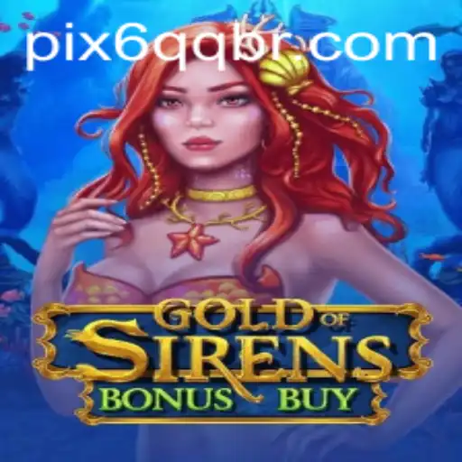 Exploring GoldofSirensBonusBuy: An Immersive Adventure